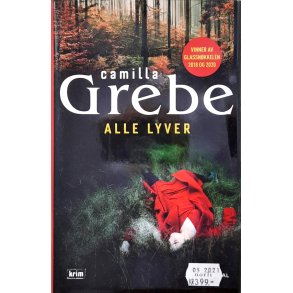 Camilla Grebe - Alle lyver