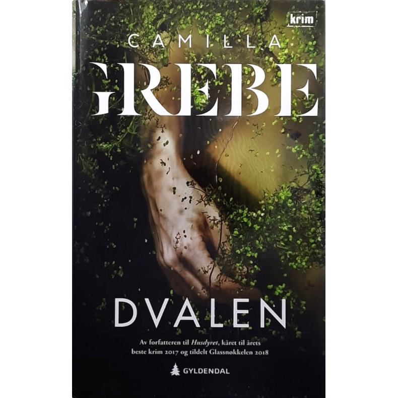 Camilla Grebe - Dvalen (Innbundet)