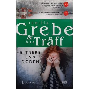 Camilla Grebe & sa Trff - Bitrere enn dden - Heftet