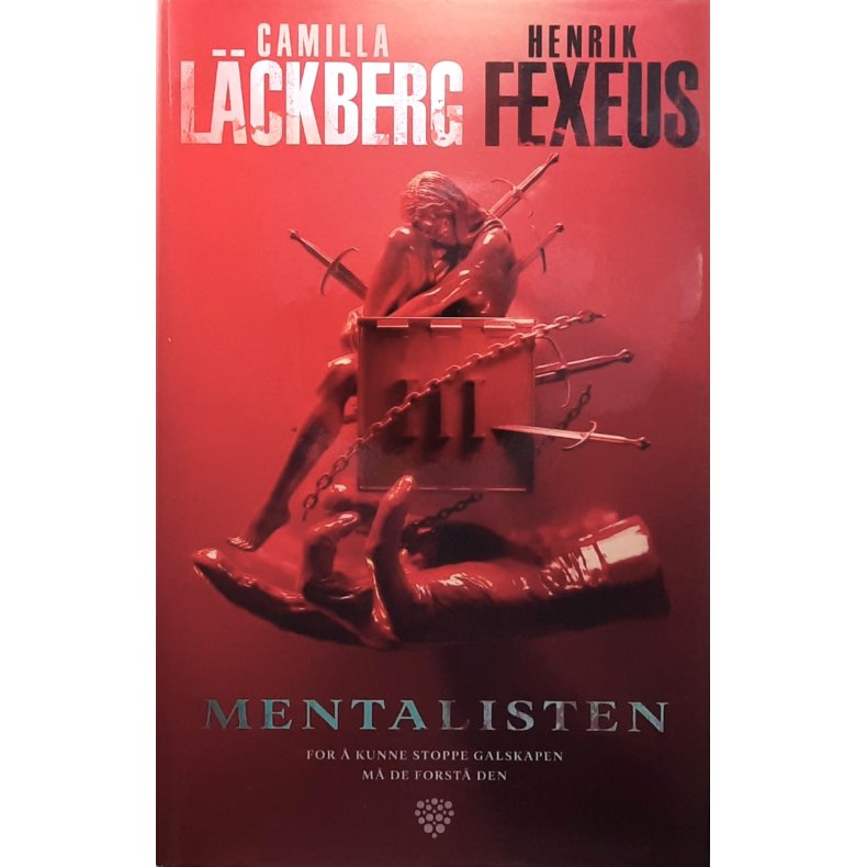 Camilla L�ckberg og Henrik Fexeus - Mentalisten - Innbundet