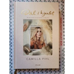 Camilla Pihl - Pihl i hjertet