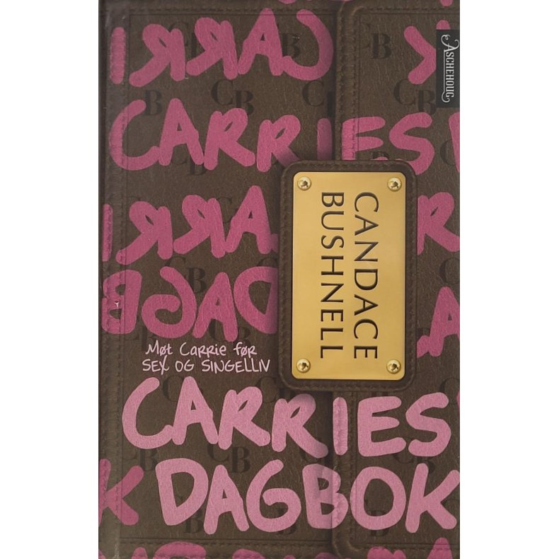 Candace Bushnell - Carries dagbok (I)