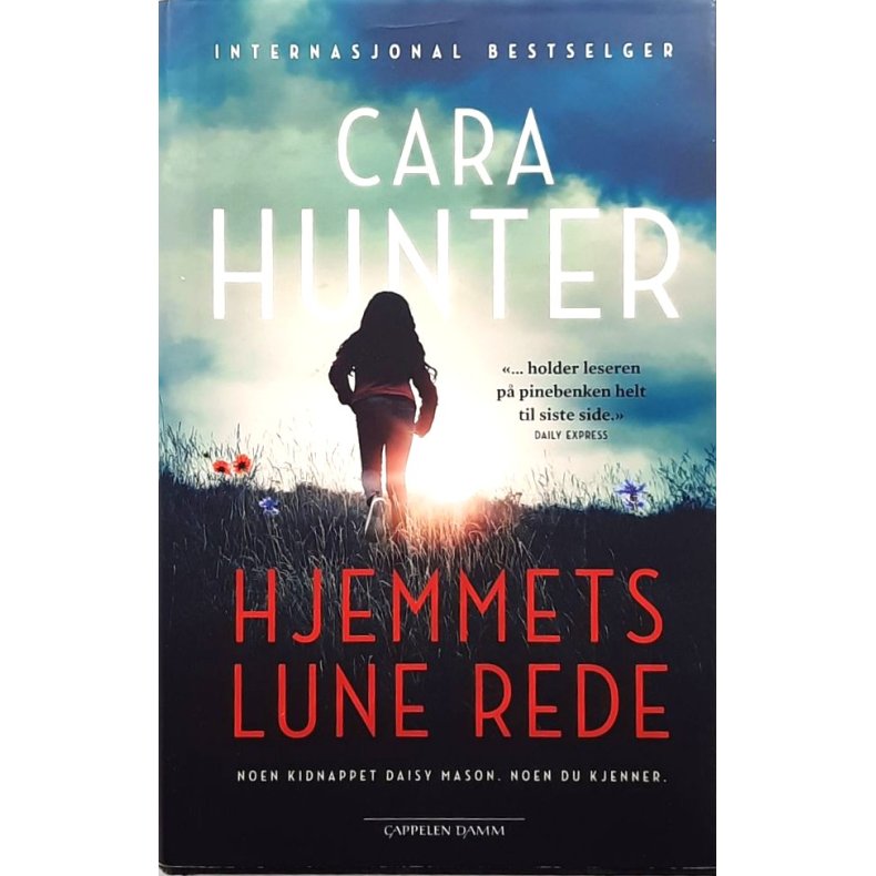 Cara Hunter - Hjemmets lune rede (Innbundet)