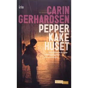 Carin Gerhardsen - Pepperkakehuset (Heftet)