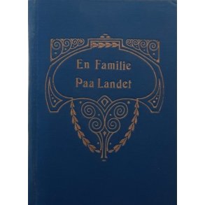 Carl Bernhard - En Familie paa Landet (Innbundet)