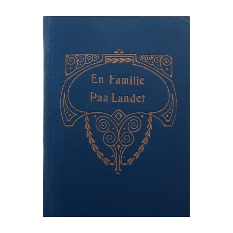 Carl Bernhard - En Familie paa Landet (Innbundet)