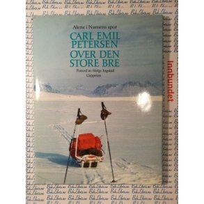 Carl Emil Petersen - Over den store bre