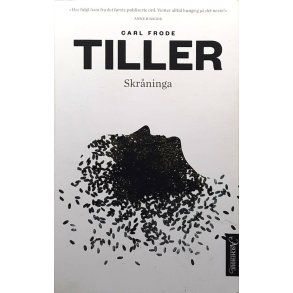 Carl Frode Tiller- Skr�ninga (Heftet)
