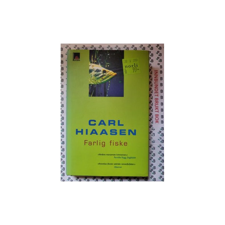 Carl Hiaasen - Farlig fiske