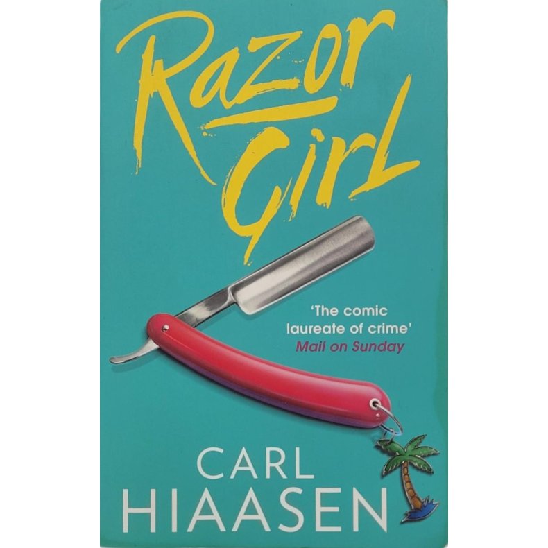 Carl Hiaasen - Razor Girl