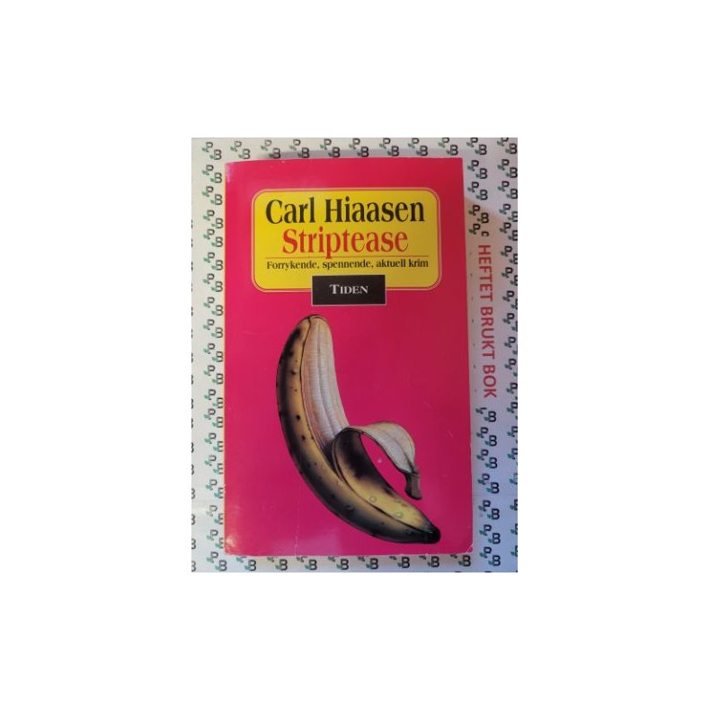 Carl Hiaasen - Striptease (Heftet)