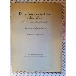 Carl J. S. Marstrander - De nordiske runeinnskrifter i eldre alfabet