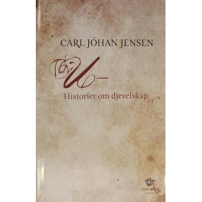 Carl Jhan Jensen - U- Historier om djevelskap
