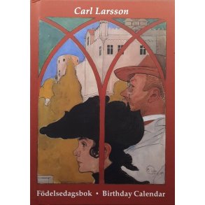 Carl Larsson - F�delsedagbok - Birthday Calendar