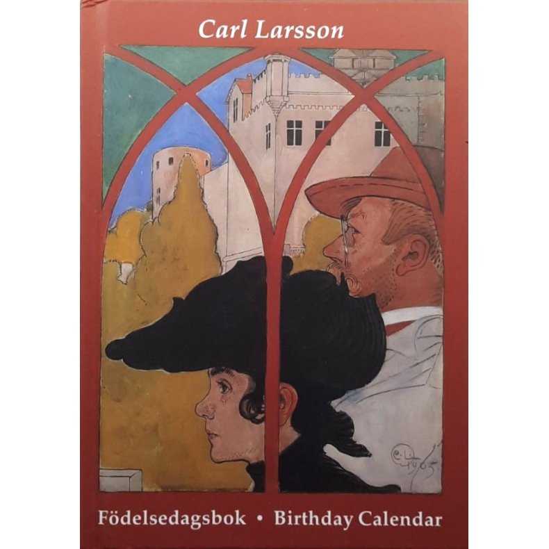 Carl Larsson - F�delsedagbok - Birthday Calendar