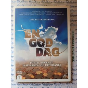 Carl Petter Opsahl - En god dag