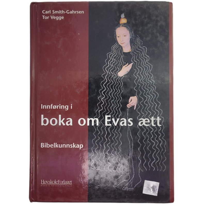 Carl Smith-Gahrsen og Tor Vegge - Innfring i boka om Evas tt