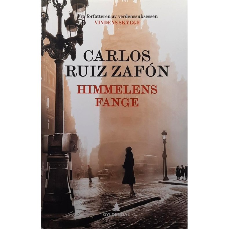 Carlos Ruiz Zafon - Himmelens fange - Innbundet