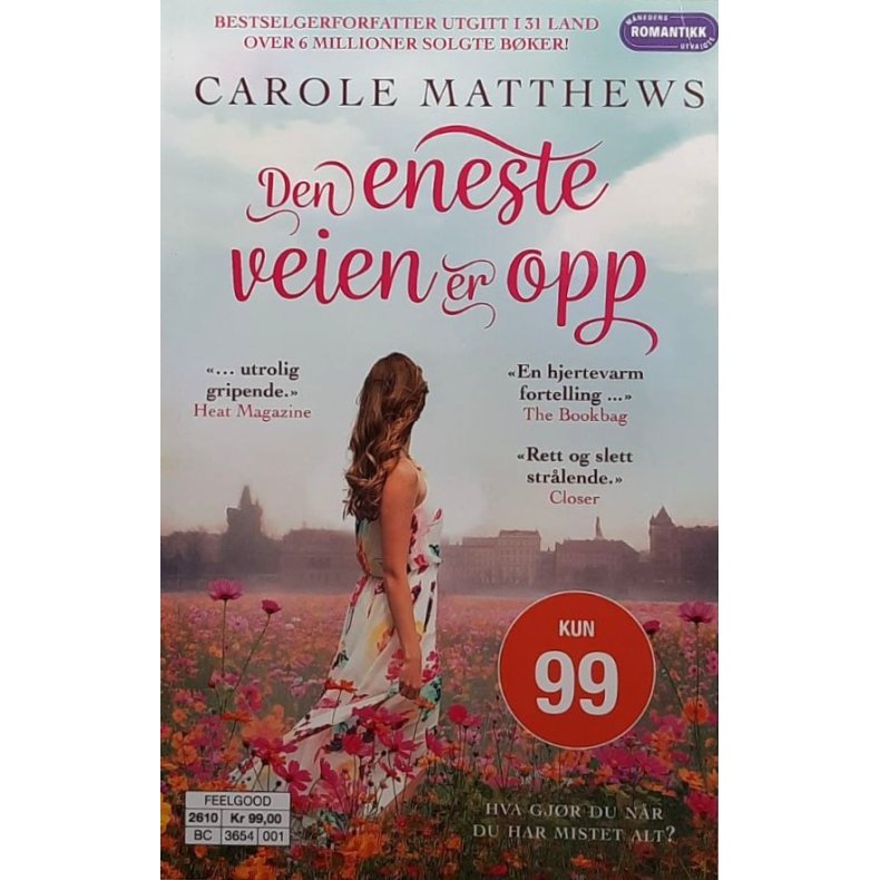 Carole Matthews - Den eneste veien er opp (Heftet)