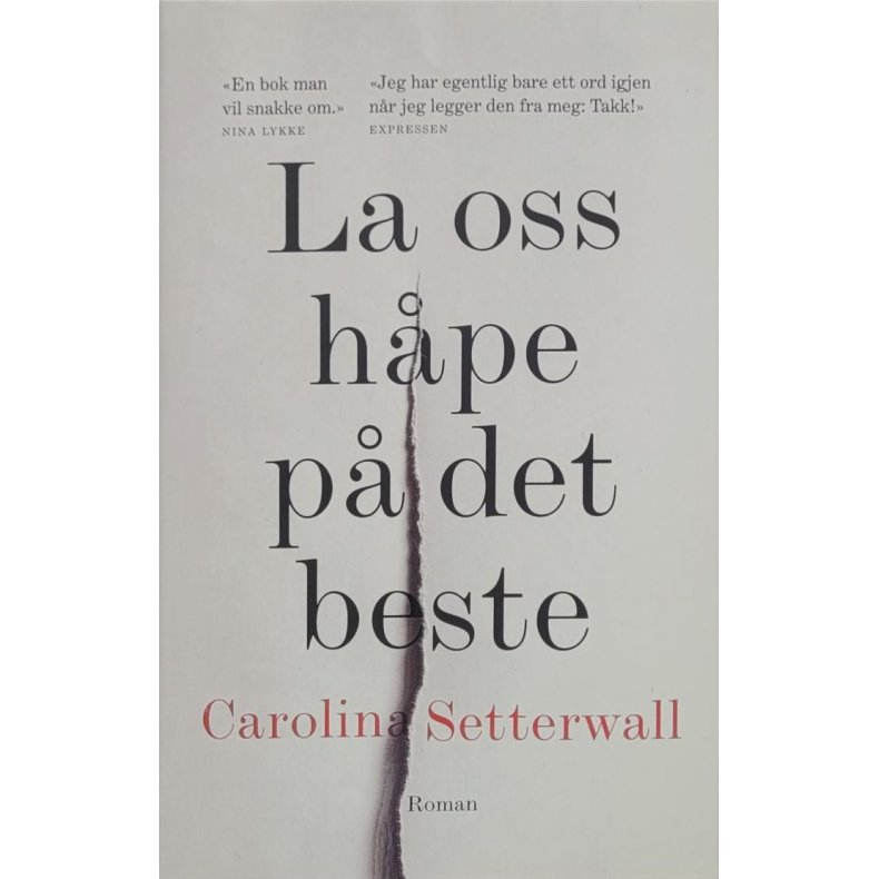 Carolina Setterwall - La oss hpe p det beste