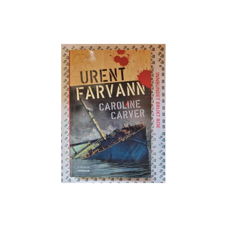 Caroline Carver - Urent farvann