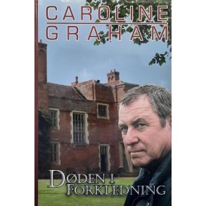 Caroline Graham - D�den i forkledning - Innbundet. 