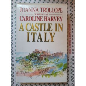 Caroline Harvey - A Castle In Italy