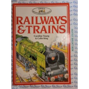 Caroline Young & Colin King - Railways & Trains