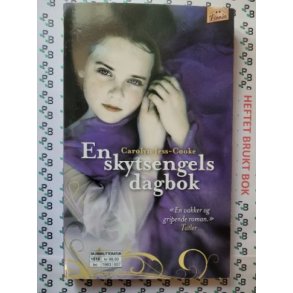 Carolyn Jess-Cooke - En skytsengels dagbok