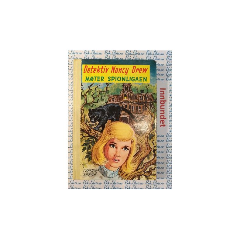 Carolyn Keene - Detektiv Nancy Drew mter spionligaen. Nr.51