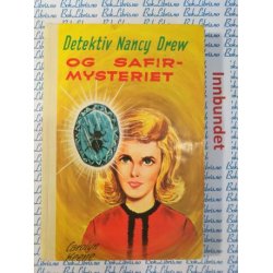 Carolyn Keene - Detektiv Nancy Drew og Safirmysteriet. Nr.46