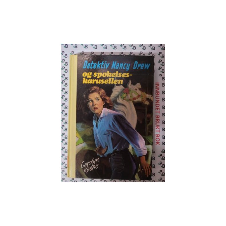 Carolyn Keene - Detektiv Nancy Drew og Spkelseskarusellen Nr. 79