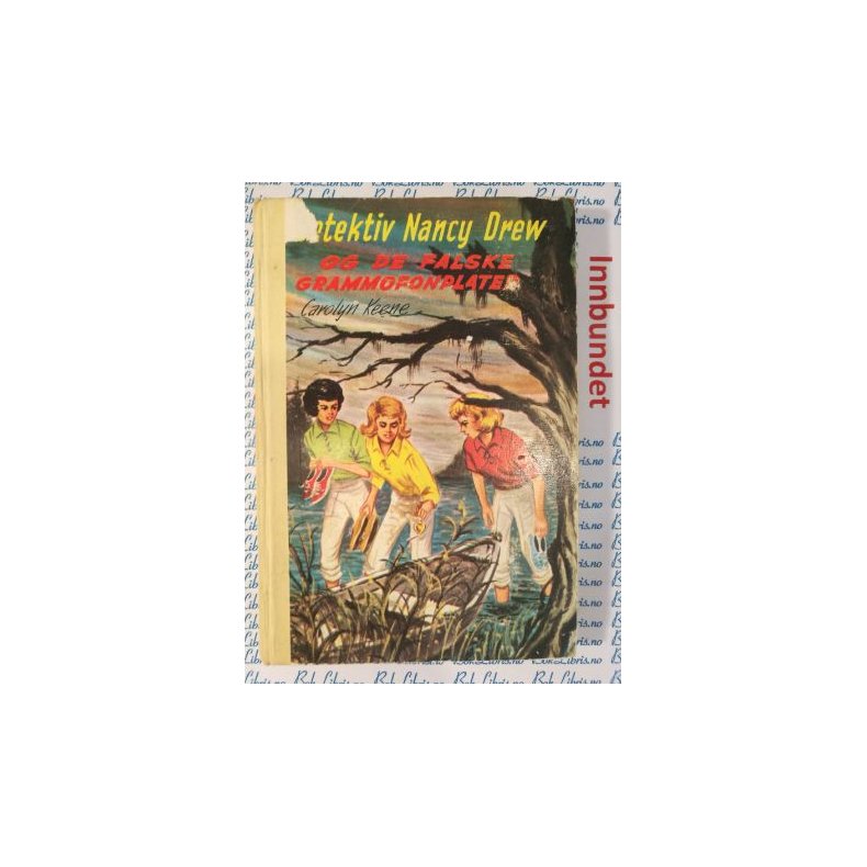 Carolyn Keene - Detektiv Nancy Drew og de falske grammofonplater. Nr.47