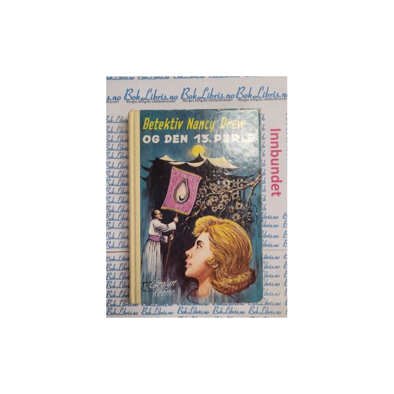 Carolyn Keene - Detektiv Nancy Drew og den 13. perle Nr. 60