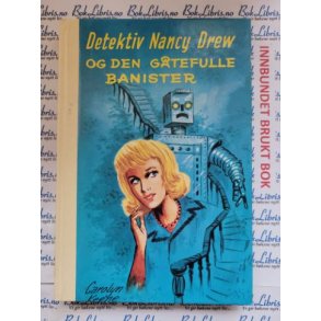 Carolyn Keene - Detektiv Nancy Drew og den gtefulle banister