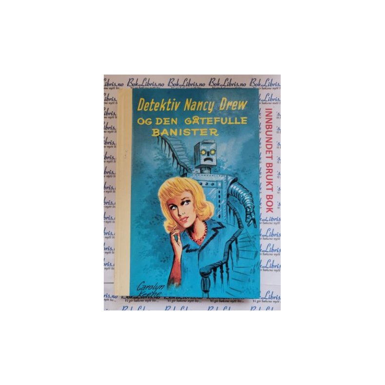 Carolyn Keene - Detektiv Nancy Drew og den gtefulle banister