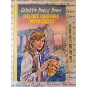 Carolyn Keene - Detektiv Nancy Drew og det greske mysteriet. Nr 64