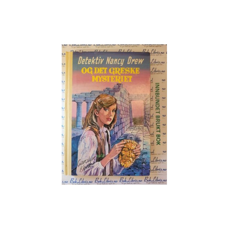 Carolyn Keene - Detektiv Nancy Drew og det greske mysteriet. Nr 64