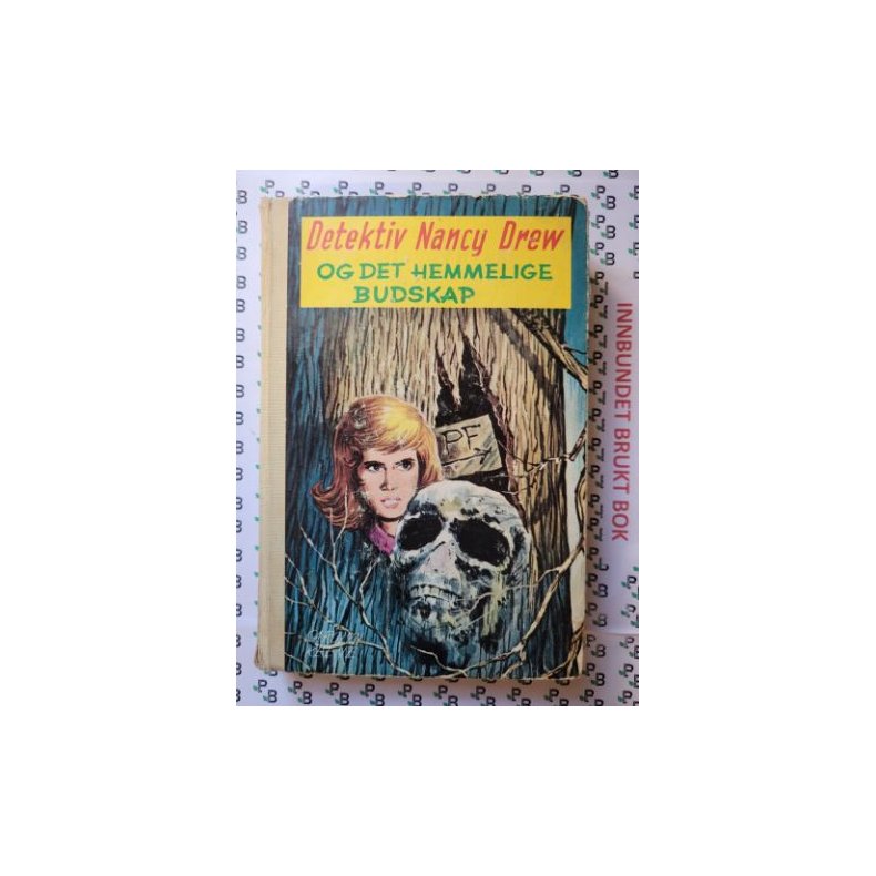 Carolyn Keene - Detektiv Nancy Drew og det hemmelige budskap Nr. 53