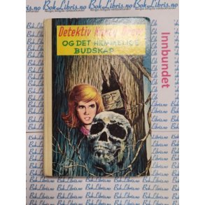 Carolyn Keene - Detektiv Nancy Drew og det hemmelige budskap. Nr.53