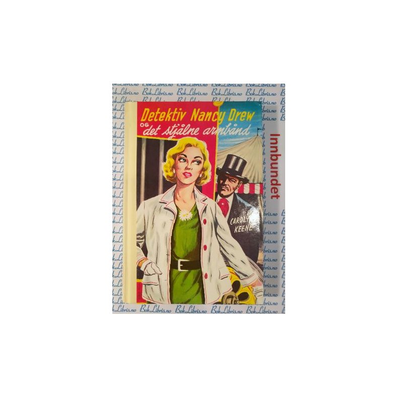 Carolyn Keene - Detektiv Nancy Drew og det stjlne armbnd. Nr.31