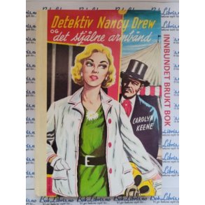 Carolyn Keene - Detektiv Nancy Drew og det stjlne armbnd