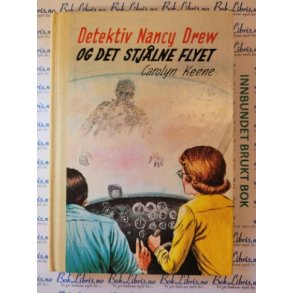 Carolyn Keene - Detektiv Nancy Drew og det stjlne flyet. Nr 57