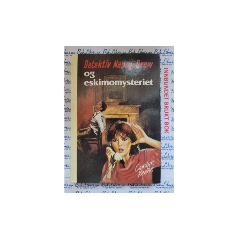 Carolyn Keene - Detektiv Nancy Drew og eskimomysteriet 76