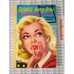 Carolyn Keene - Detektiv Nancy Drew og gallionsfigurens gte. Nr.28