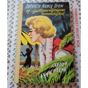 Carolyn Keene - Detektiv Nancy Drew og gullpaviljongens hemmelighet