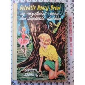 Carolyn Keene - Detektiv Nancy Drew og mysteriet med den dansende dukken Nr. 39