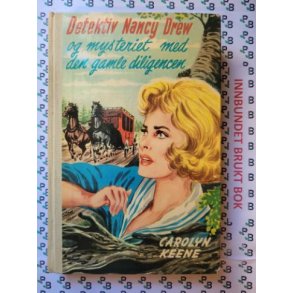 Carolyn Keene - Detektiv Nancy Drew og mysteriet med den gamle diligencen Nr. 37