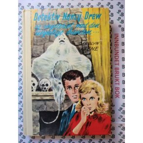 Carolyn Keene - Detektiv Nancy Drew og mysteriet med den usynlige banden. Nr 48