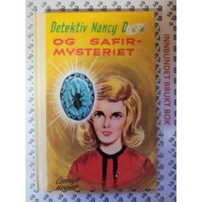 Carolyn Keene - Detektiv Nancy Drew og safirmysteriet Nr. 46
